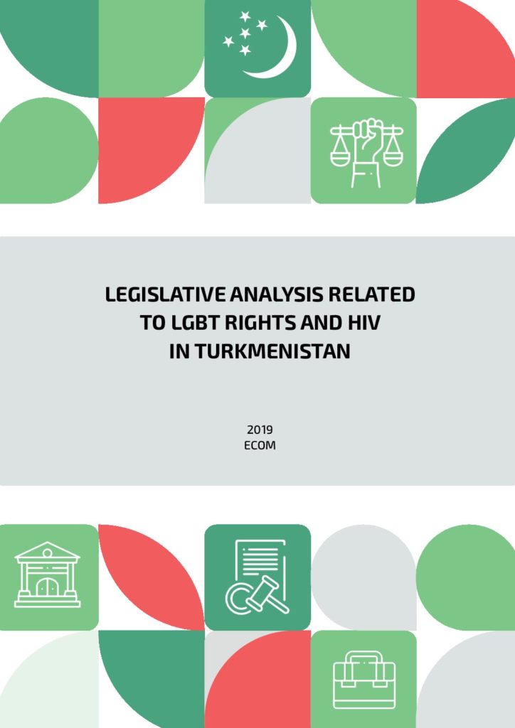 Turkmenistan: LGBT, HIV and LAW