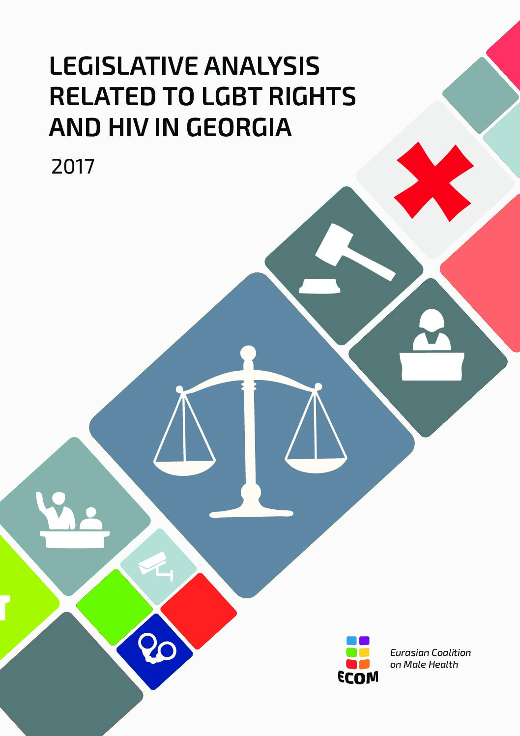 ECOM: Georgia has taken important steps to protect the rights of LGBT, but HIV legislation has to be improved