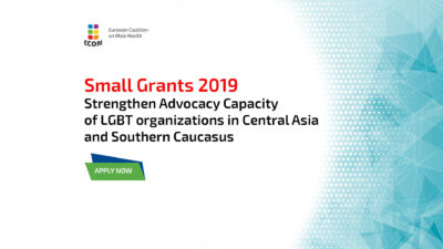 Small Grants 2019: Call for Proposals for LGBT organizations and groups from Central Asia and Southern Caucasus