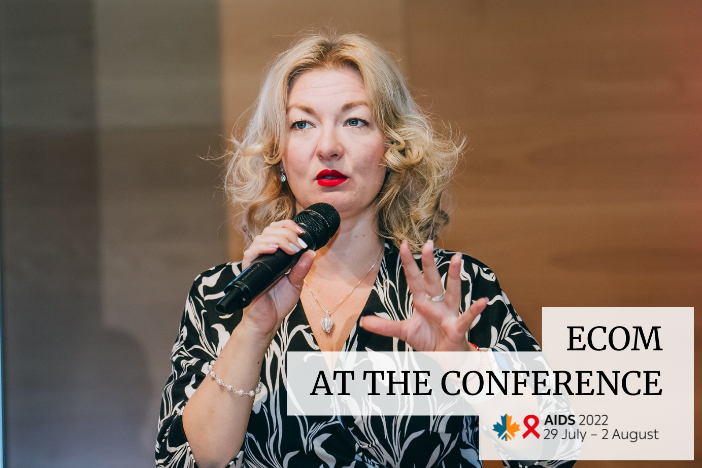 ECOM Presented Achievements of the EECA Region Regarding Online HIV Prevention at AIDS 2022