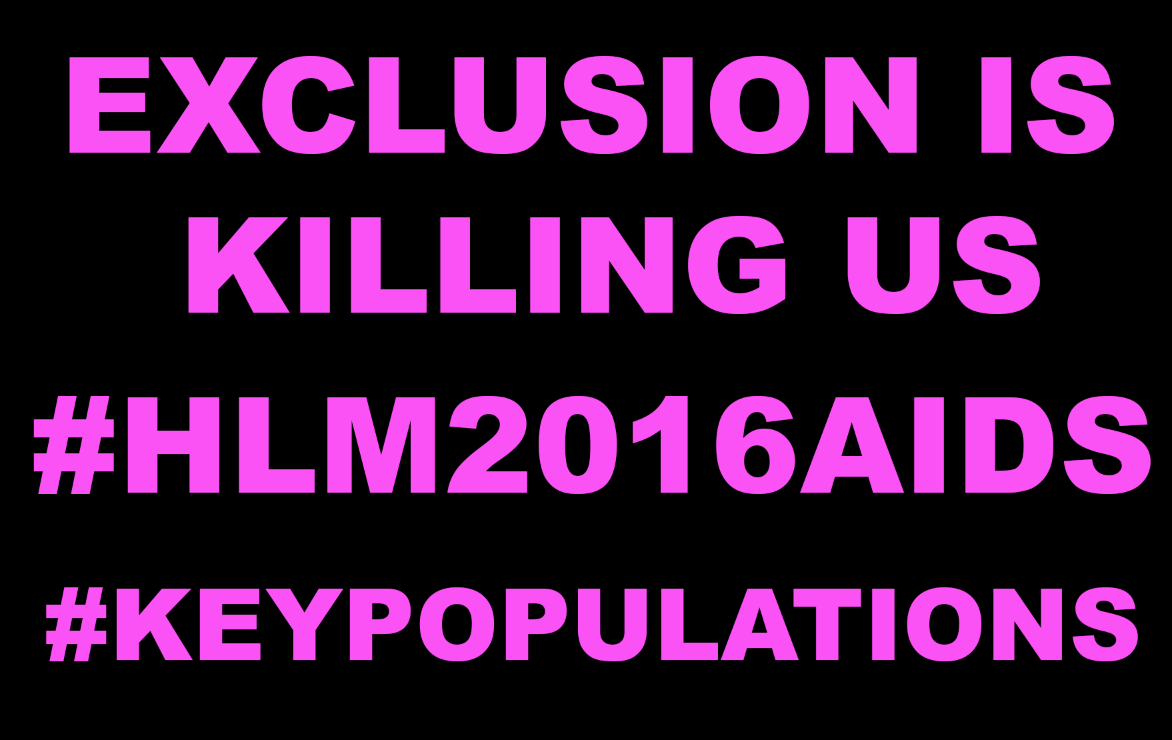 Civil Society Groups Demand Governments Speak Out and Fight for Game Changing Language in UN AIDS Declaration