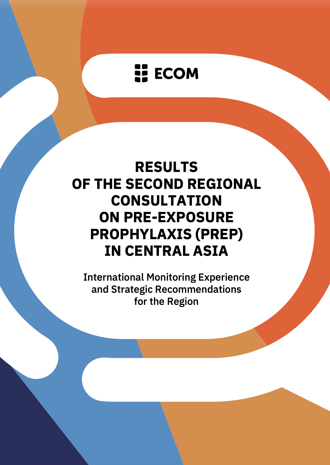Results of the second regional consultation on pre-exposure prophylaxis (PrEP) in Central Asia