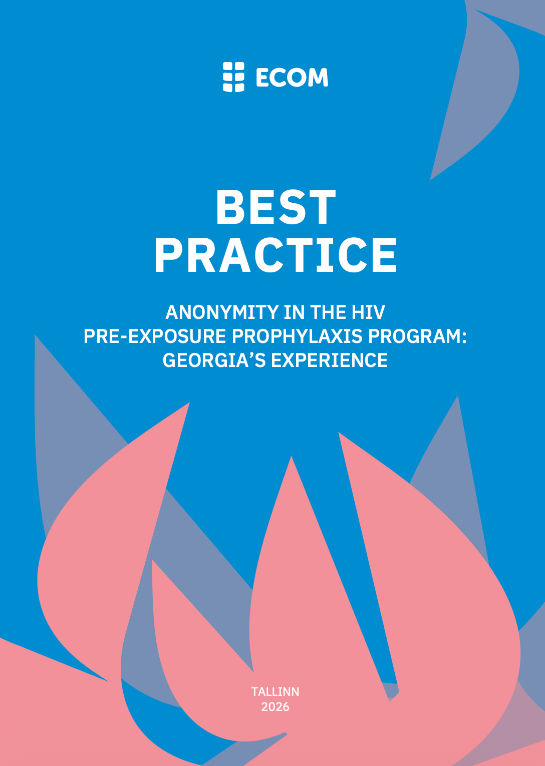 Best practice. Anonymity in the HIV Pre-Exposure Prophylaxis Program: Georgia’s Experience 