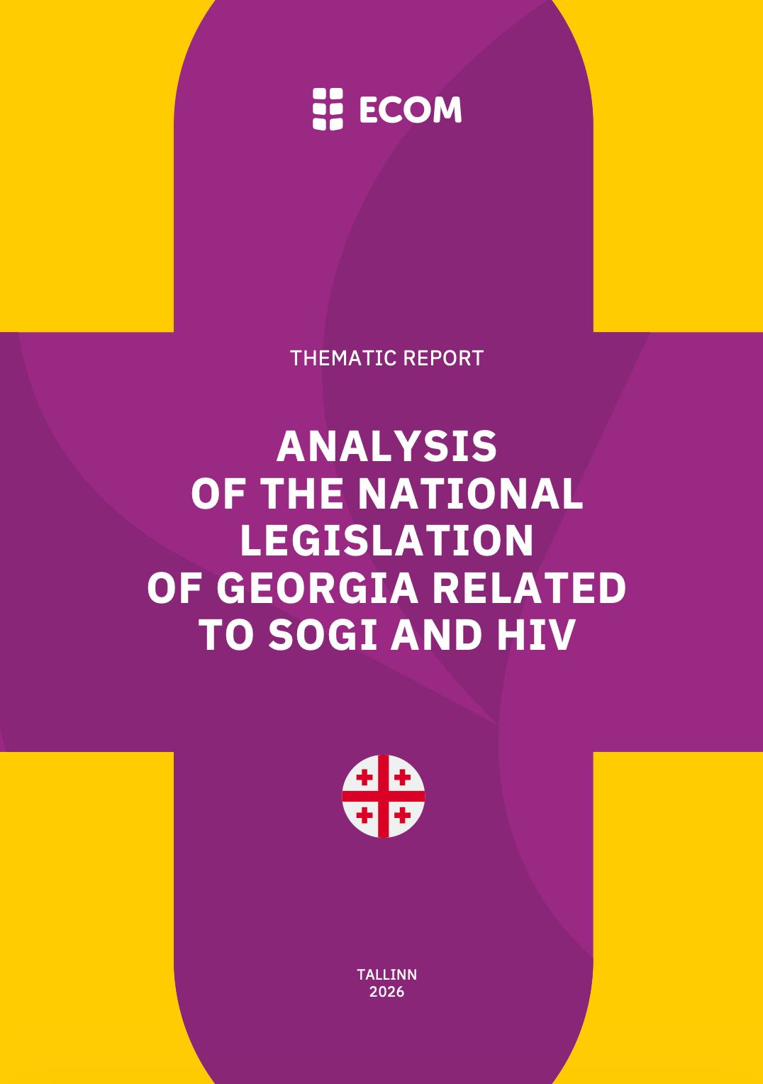 Analysis of the National Legislation of Georgia Related to SOGI and HIV
